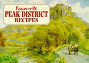 Cover of: Favourite Peak District Recipes (Favourite Recipies)