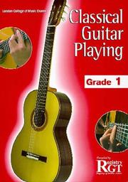 Cover of: Classical Guitar Playing Grade 1 | Tony Skinner