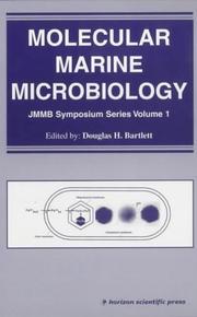 Cover of: Molecular marine microbiology by edited by Douglas H. Bartlett.