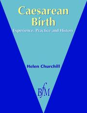 Cover of: Caesarean birth: experience, practice, and history