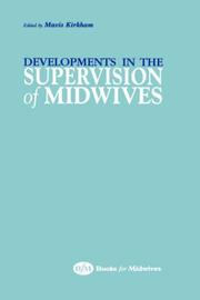 Cover of: Developments in the Supervision of Midwives