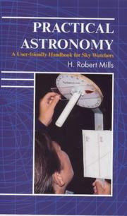 Practical astronomy by Henry Robert Mills