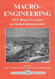 Cover of: Macro-engineering: MIT Brunel Lectures On Global Infrastructure (Horwood Series in Engineering Science)