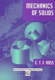 Cover of: Mechanics of Solids by C. T. F. Ross