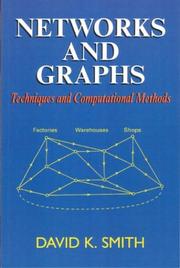 Cover of: Networks and Graphs: Techniques and Computational Methods