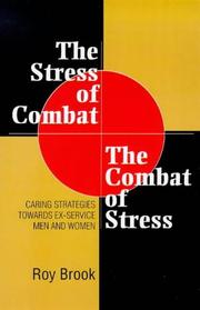 Cover of: The Stress of Combat: The Combat of Stress