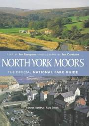 Cover of: North York Moors (The Official National Park Guide) by Ian Sampson