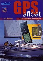 Cover of: GPS Afloat: GPS Navigation Made Simple