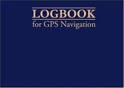 Cover of: Logbook for GPS Navigation by Bill Anderson