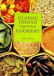 Cover of: Classic Indian vegetarian cookery