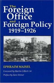 Cover of: The Foreign Office and foreign policy, 1919-1926