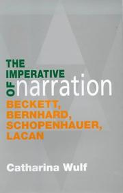 Cover of: The Imperative of Narration: Beckett, Bernard, Schopenhauer, Lacan