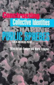 Cover of: Constructing collective identities and shaping public spheres: Latin American paths