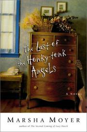 Cover of: The last of the honky-tonk angels by Marsha Moyer