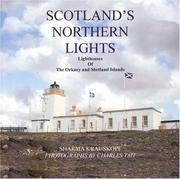 Cover of: Scotland's Northern Lights: Lighthouses of the Orkney and Shetland Islands