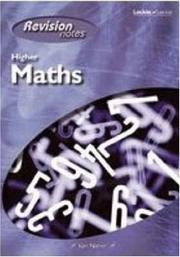 Cover of: Higher Maths Course Notes