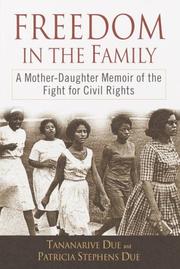 Cover of: Freedom in the family: a mother-daughter memoir of the fight for civil rights