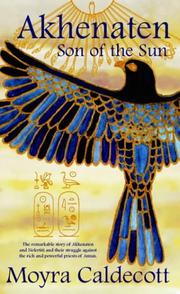Cover of: Akhenaten by Moyra Caldecott