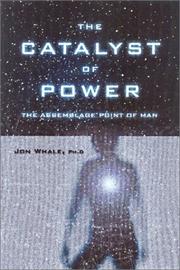 Cover of: The Catalyst of Power | Jon Whale
