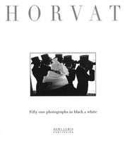Cover of: Horvat: Fifty One Photographs in Black & White