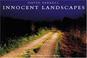 Cover of: Innocent Landscapes