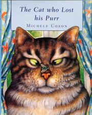 Cover of: The Cat Who Lost His Purr by Michele Coxon