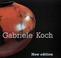 Cover of: Gabriele Koch (Pottery Monographs)