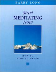 Cover of: Start Meditating Now: How to Stop Thinking