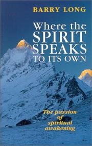 Cover of: Where the Spirit Speaks to Its Own: The Passion of Spiritual Awakening