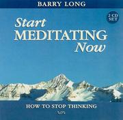 Cover of: Start Meditating Now (2 CDs): How to Stop Thinking