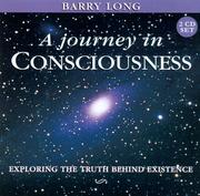 Cover of: Journey in Consciousness, a (2 CDs): Exploring the Truth Behind Existence