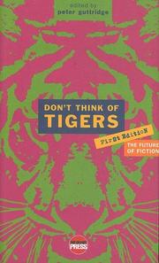 Cover of: Don't think of tigers: the First Edition anthology