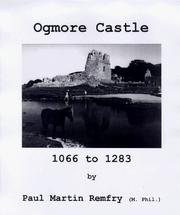 Cover of: Ogmore Castle, 1066-1283 by Paul Martin Remfry