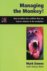 Cover of: Managing the Monkey by Mark Dawes, Denise Winn