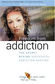 Cover of: Freedom from Addiction (Human Givens Approach)