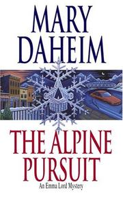 Cover of: The Alpine Pursuit: An Emma Lord Mystery
