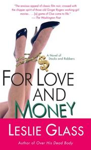 Cover of: For Love and Money by Leslie Glass, Leslie Glass