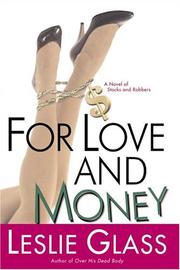 Cover of: For love and money: a novel of stocks and robbers