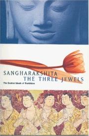 Cover of: The Three Jewels: The Central Ideals of Buddhism