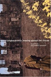 Moving Against the Stream by Sangharakshita