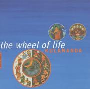 Cover of: The Wheel of Life (Buddhist Symbols) by Kulananda.