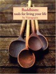 Cover of: Buddhism: Tools for Living Your Life