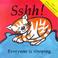 Cover of: Sshh! Everyone is sleeping