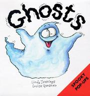 Ghosts by Linda M. Jennings, Linda Jennings, Louise Gardner
