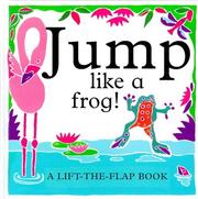 Cover of: Jump like a frog!