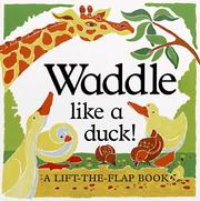 Cover of: Waddle like a duck!