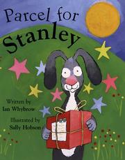 Cover of: Parcel for Stanley by Ian Whybrow