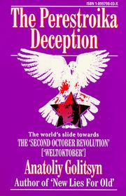 Cover of: The Perestroika Deception  by Anatoliy Golitsyn