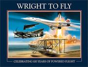 Cover of: Wright to Fly by Peter R. March