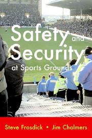 Cover of: Safety and Security at Sports Grounds